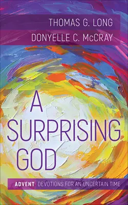 Un Dio sorprendente - A Surprising God