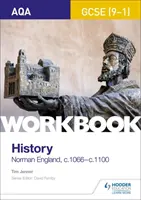 Buku Kerja Sejarah AQA GCSE (9-1): Inggris Norman, c1066-c1100 - AQA GCSE (9-1) History Workbook: Norman England, c1066-c1100