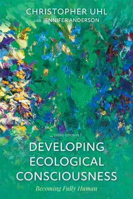 Sviluppare la coscienza ecologica: Diventare pienamente umani - Developing Ecological Consciousness: Becoming Fully Human