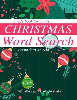Libro di ricerca di parole natalizie per adulti: Libri di enigmistica per adulti - Christmas word search puzzle book for adults.: Word find puzzle books for adults
