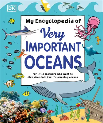 La mia enciclopedia degli oceani più importanti - My Encyclopedia of Very Important Oceans
