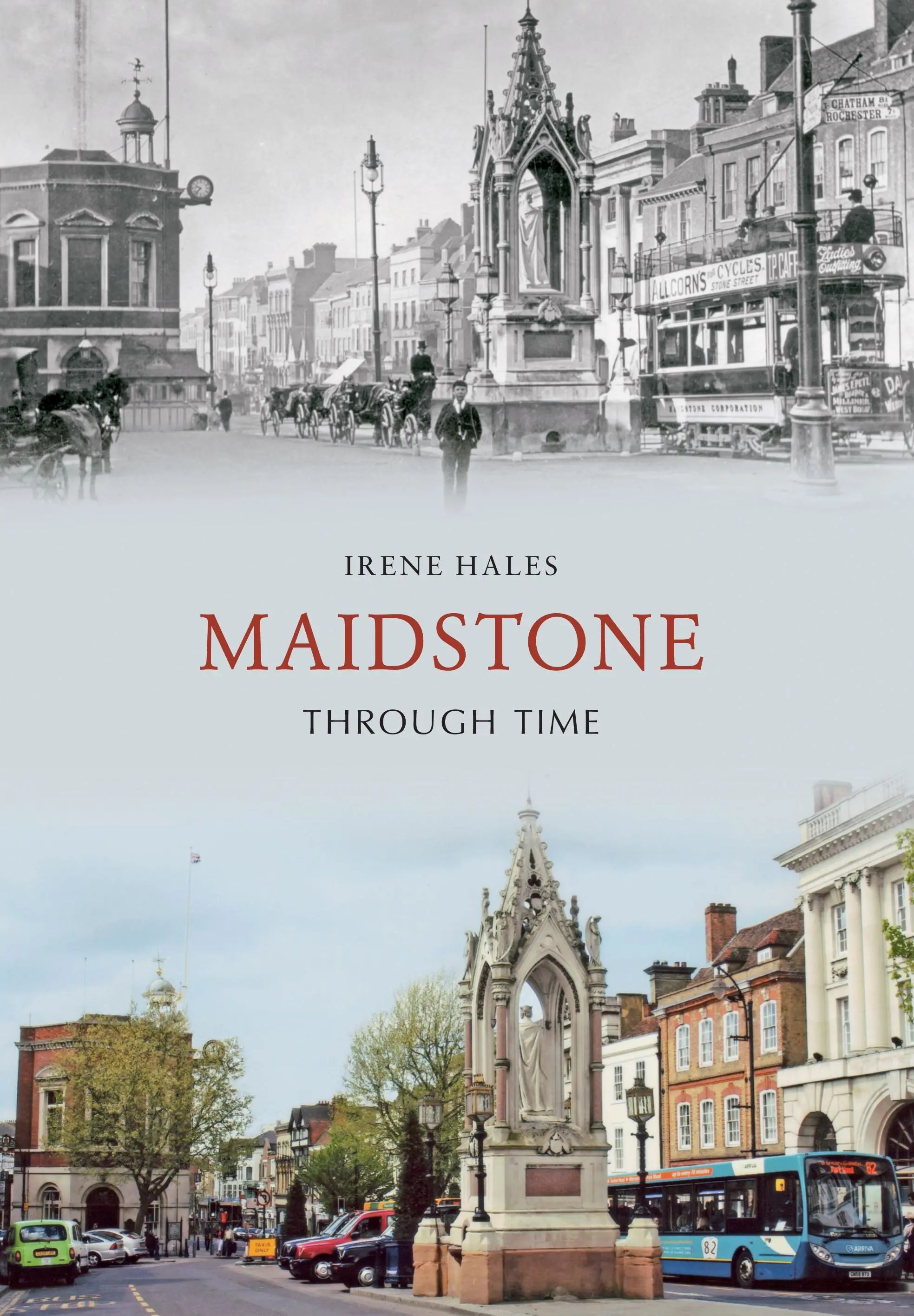 Maidstone attraverso il tempo - Maidstone Through Time