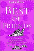 I migliori amici - Storie vere di amicizie che sono sbocciate o che sono esplose - Best of Friends - True Stories of Friendships That Blossomed or Bombed