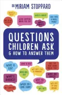 Domande che i bambini fanno e come rispondere - Questions Children Ask & How to Answer Them