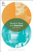 Teoria narrativa e adattamento. - Narrative Theory and Adaptation.