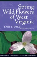 Fiori selvatici di primavera della Virginia Occidentale - Spring Wildflowers of West Virginia