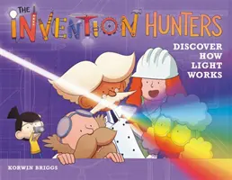 I cacciatori di invenzioni scoprono come funziona la luce - The Invention Hunters Discover How Light Works