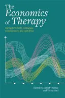 L'economia della terapia: Prendersi cura di clienti, colleghi, commissari e flussi di cassa nelle terapie delle arti creative - The Economics of Therapy: Caring for Clients, Colleagues, Commissioners and Cash-Flow in the Creative Arts Therapies