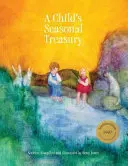 Il tesoro stagionale del bambino - A Child's Seasonal Treasury