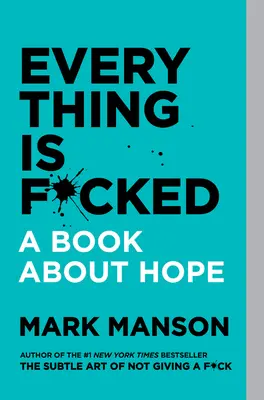 Tutto è f*ttuto - Everything Is F*cked