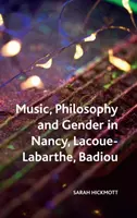 Musica, filosofia e genere in Nancy, Lacoue-Labarthe e Badiou - Music, Philosophy and Gender in Nancy, Lacoue-Labarthe, Badiou