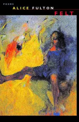 Feltro: Poesie - Felt: Poems