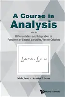 Corso di analisi, a - Vol. II: Differenziazione e integrazione di funzioni di più variabili, calcolo vettoriale - Course in Analysis, a - Vol. II: Differentiation and Integration of Functions of Several Variables, Vector Calculus