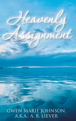 Incarico celeste - Heavenly Assignment