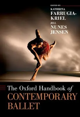 Il manuale di Oxford sul balletto contemporaneo - The Oxford Handbook of Contemporary Ballet