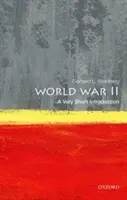 La seconda guerra mondiale: Una brevissima introduzione - World War II: A Very Short Introduction