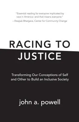 Correre verso la giustizia: Trasformare le nostre concezioni di sé e dell'altro per costruire una società inclusiva - Racing to Justice: Transforming Our Conceptions of Self and Other to Build an Inclusive Society