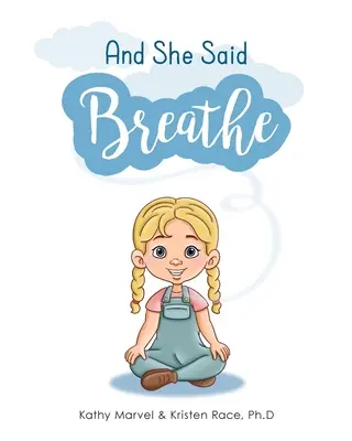 E lei disse di respirare - And She Said Breathe