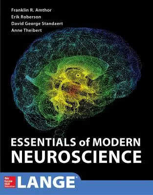 Elementi essenziali di neuroscienze moderne - Essentials of Modern Neuroscience