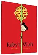 Il desiderio di Ruby - Ruby's Wish