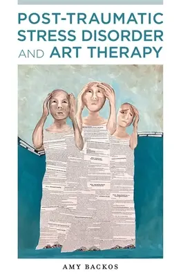 Disturbo post-traumatico da stress e arte terapia - Post-Traumatic Stress Disorder and Art Therapy