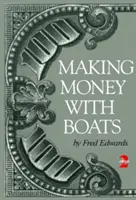 Fare soldi con le barche - Making Money with Boats