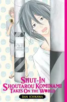 Shoutarou Kominami, un ragazzo chiuso, affronta il mondo - Shut-In Shoutarou Kominami Takes on the World