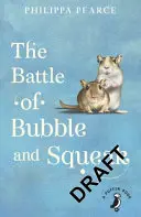 La battaglia di Bubble e Squeak - Battle of Bubble and Squeak