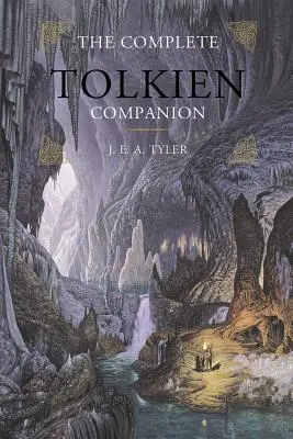Il compagno completo di Tolkien - The Complete Tolkien Companion