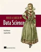 Costruire una carriera nella scienza dei dati - Build a Career in Data Science