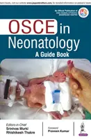 OSCE in Neonatologia: Un libro guida - OSCE in Neonatology: A Guide Book