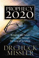 Profezia 20/20: Profilare il futuro attraverso la lente delle Scritture - Prophecy 20/20: Profiling the Future Through the Lens of Scripture