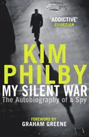 La mia guerra silenziosa - L'autobiografia di una spia - My Silent War - The Autobiography of a Spy