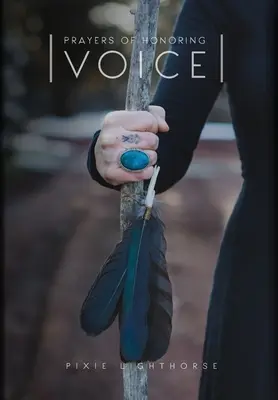 Preghiere per onorare la voce - Prayers of Honoring Voice