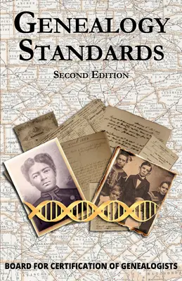 Standard di genealogia Seconda edizione riveduta - Genealogy Standards Second Edition Revised