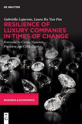 La resilienza delle aziende del lusso in tempi di cambiamento - Resilience of Luxury Companies in Times of Change