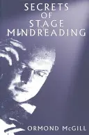 I segreti della lettura del pensiero sul palcoscenico - Secrets of Stage Mindreading