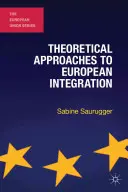 Approcci teorici all'integrazione europea - Theoretical Approaches to European Integration