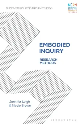 Indagine incarnata: Metodi di ricerca - Embodied Inquiry: Research Methods