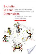 L'evoluzione in quattro dimensioni, edizione rivista: Variazione genetica, epigenetica, comportamentale e simbolica nella storia della vita - Evolution in Four Dimensions, Revised Edition: Genetic, Epigenetic, Behavioral, and Symbolic Variation in the History of Life