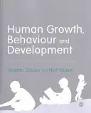Crescita, comportamento e sviluppo umano: Teoria e applicazioni essenziali nel lavoro sociale - Human Growth, Behaviour and Development: Essential Theory and Application in Social Work