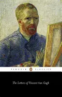 Le lettere di Vincent Van Gogh - The Letters of Vincent Van Gogh