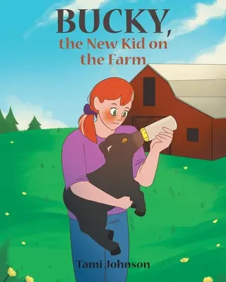 Bucky, il nuovo ragazzo della fattoria - Bucky, the New Kid on the Farm