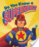 Conosci un supereroe? - Do You Know a Superhero?