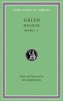 Igiene, Volume I: Libri 1-4 - Hygiene, Volume I: Books 1-4