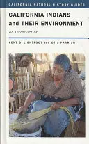 Gli indiani della California e il loro ambiente, 96: Un'introduzione - California Indians and Their Environment, 96: An Introduction