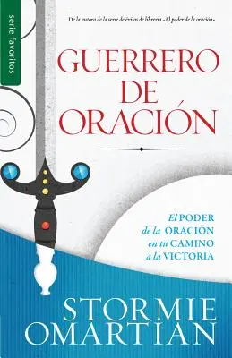 Guerrero de Oracion = Guerriero della preghiera - Guerrero de Oracion = Prayer Warrior