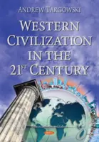 La civiltà occidentale nel XXI secolo - Western Civilization in the 21st Century