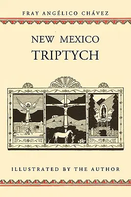 Trittico del Nuovo Messico - New Mexico Triptych