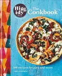 Higgidy: Il libro di cucina - 100 ricette di torte e altro ancora - Higgidy: The Cookbook - 100 recipes for pies and more